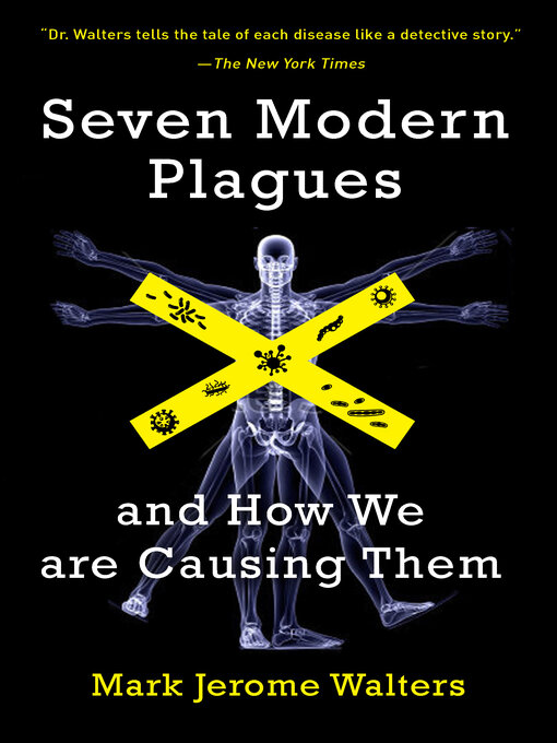 Title details for Seven Modern Plagues by Mark Jerome Walters - Available